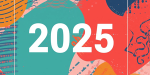 white text that reads 2025 with colorful background