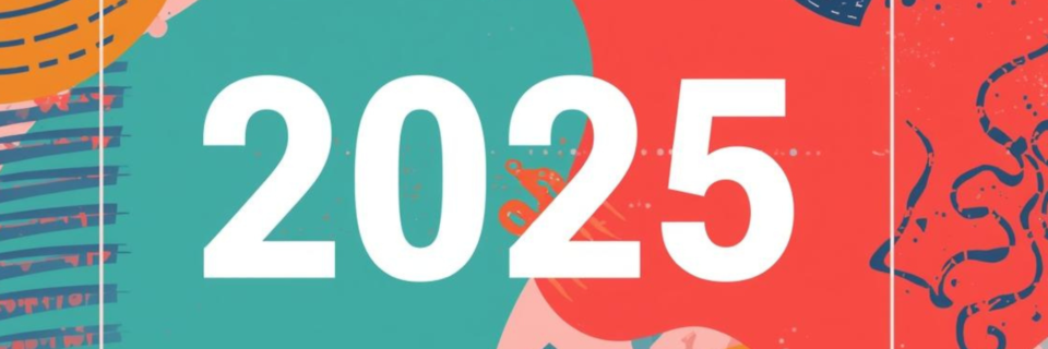 white text that reads 2025 with colorful background